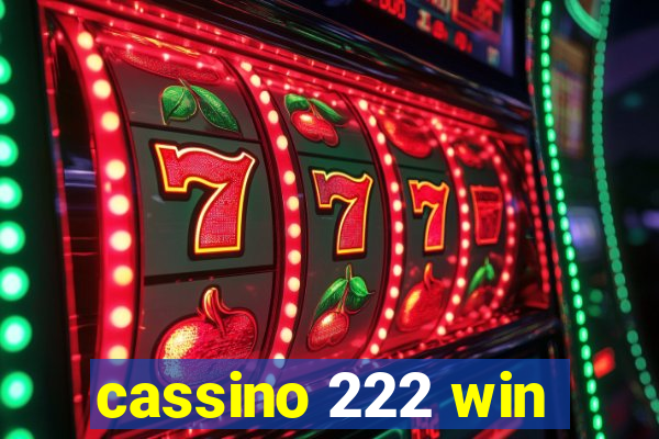 cassino 222 win